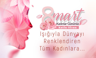 8 Mart’ta Kadın Olmak