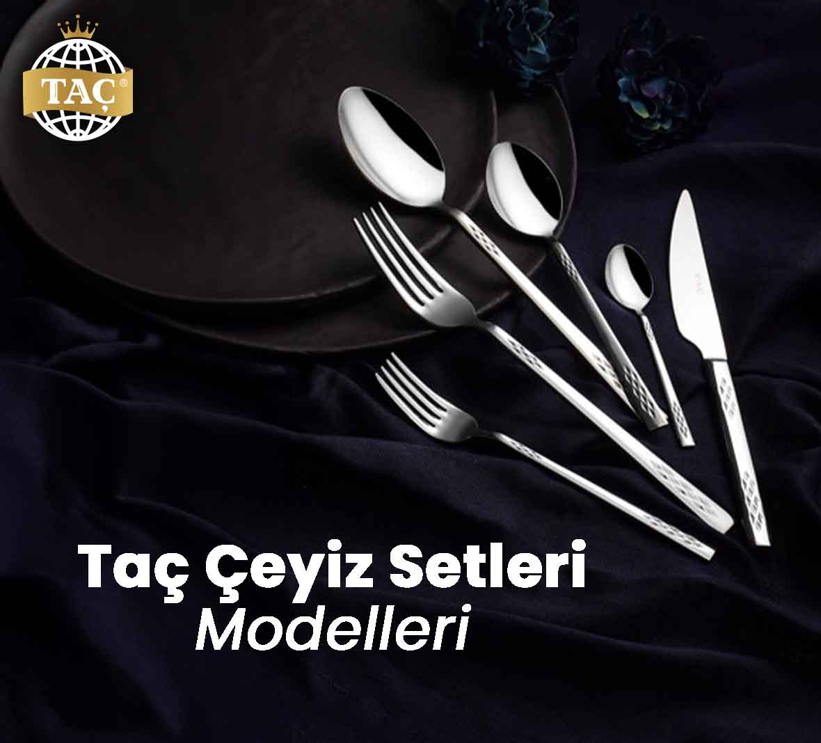 Taç Çeyiz Setleri Modelleri Çeşitleri Evlilik Paketleri Fiyatları - Tacev.com