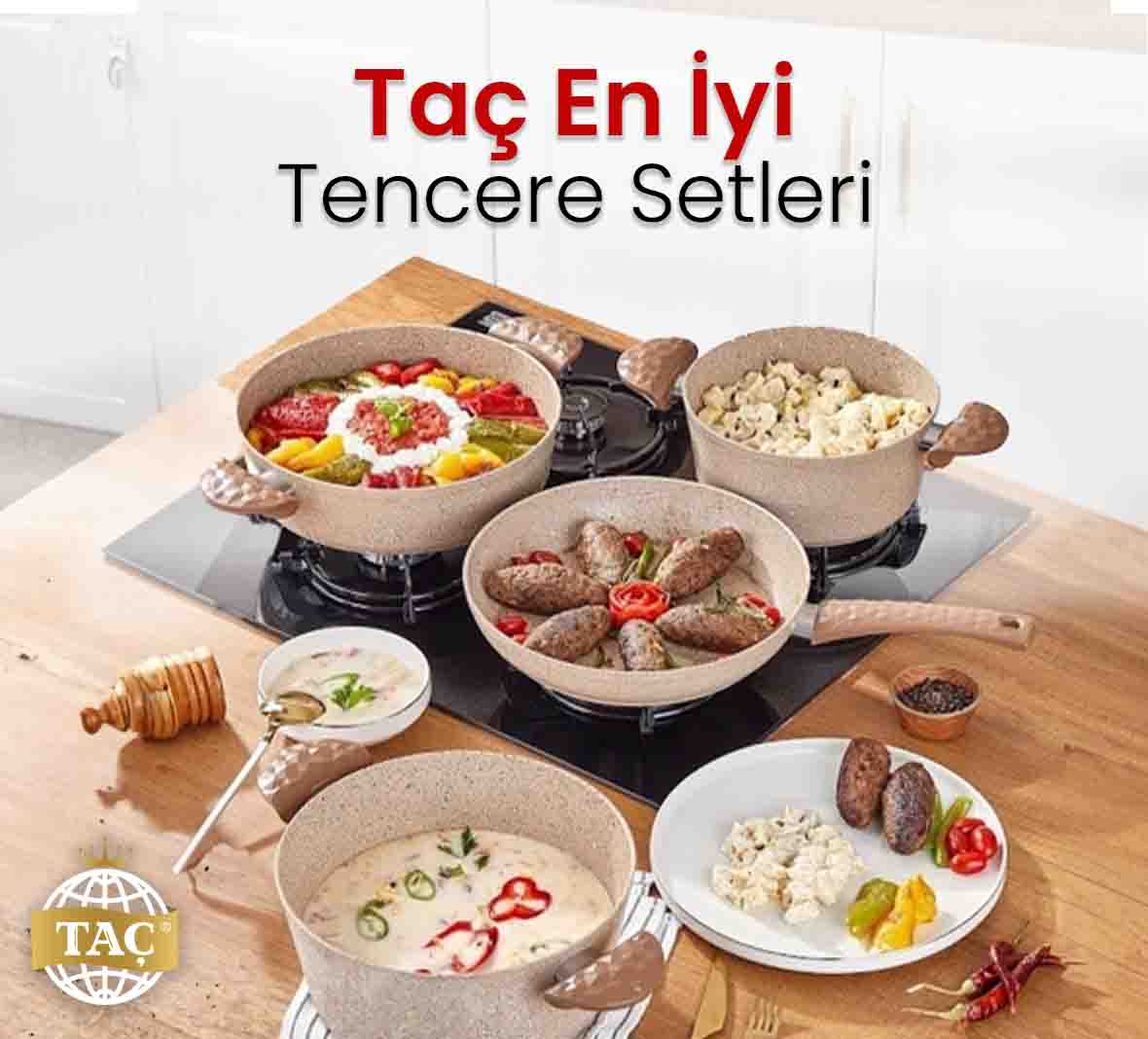 Taç En İyi Tencere Setleri Fiyatları - Tacev.com