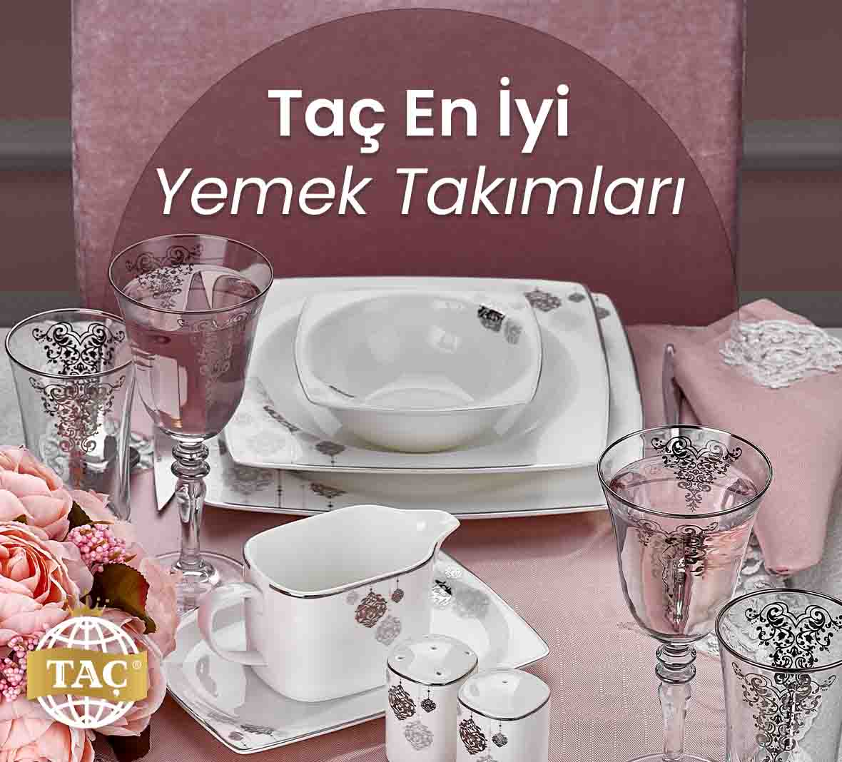 Taç En İyi Yemek Takımları Modelleri ve Fiyatları için bizimle iletişime geçebilirsiniz. - Tacev.com