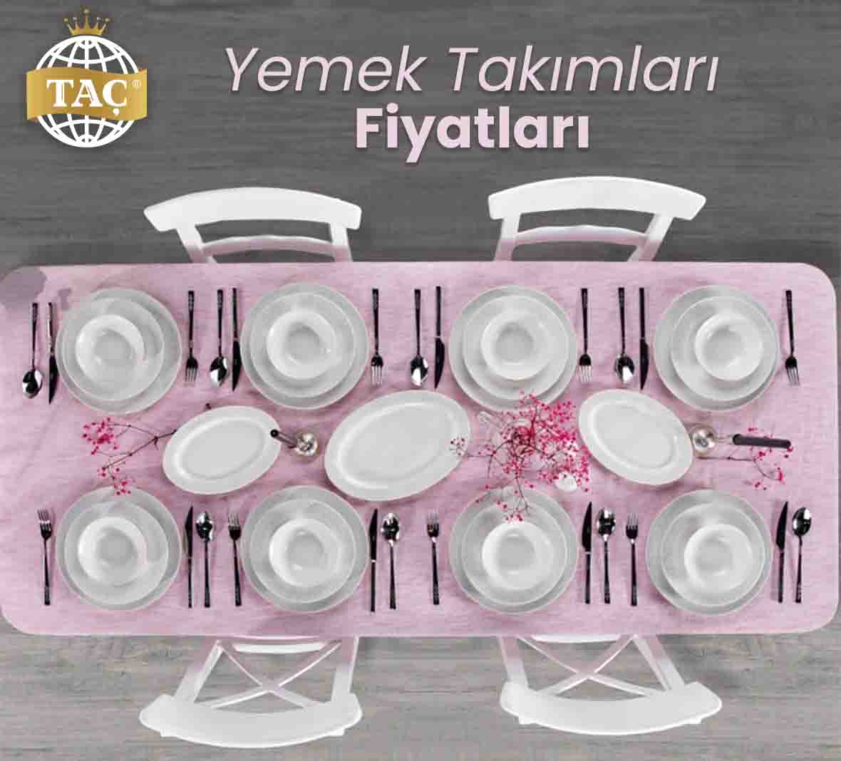 Yemek Takımları Fiyatları - Tacev.com